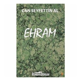 Ehram - Can Seyfettin Al