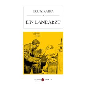 Ein Landarzt - Franz Kafka