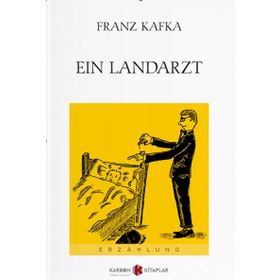 Ein Landarzt - Franz Kafka