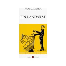 Ein Landarzt - Franz Kafka