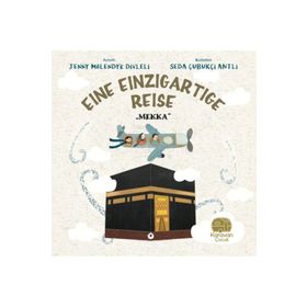 Eine Einzigartige Reise Mekka Karavan Çocuk