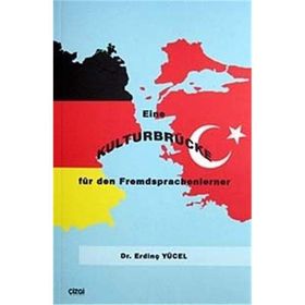 EINE KULTURBRÜCKE FÜR DEN FREMDSPRACHENLERNER - ERDINÇ YÜCEL
