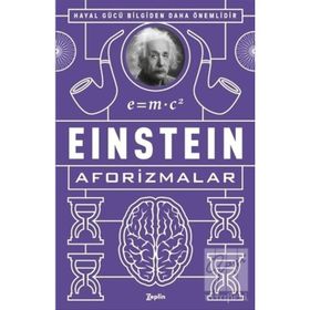 Einstein - Aforizmalar - Albert Einstein