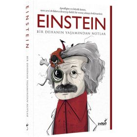 Einstein - Bir Dehanın Yaşamından Notlar - Kolektif