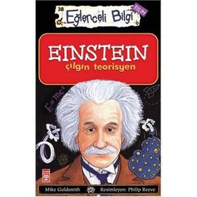 EINSTEIN ÇILGIN TEORISYEN - MIKE GOLDSMIT