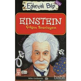 EINSTEIN ÇILGIN TEORISYEN - MIKE GOLDSMITH
