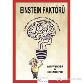 EINSTEIN FAKTÖRÜ ŞIMDI BEYNINIZI KULLANMA ZAMANI - WIN WENGER;RICHARD POE