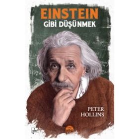 Einstein Gibi Düşünmek - Peter Hollins