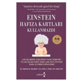 Einstein Hafıza Kartları Kullanmazdı - R. M. Golinkoff K. H. Pasek D. Eyer