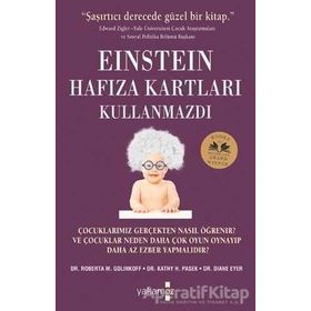 Einstein Hafıza Kartları Kullanmazdı - R. M. Golinkoff K. H. Pasek D. Eyer