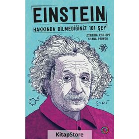 Einstein Hakkında Bilmediğiniz 101 Şey - Shana Priwer