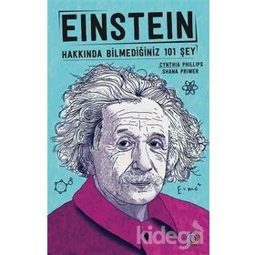 Einstein Hakkında Bilmediğiniz 101 Şey - Shana Priwer