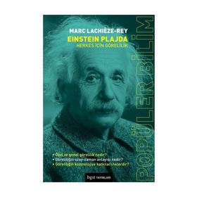 Einstein Plajda - Herkes İçin Görelilik - Marc Lachieze-Rey