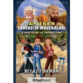Einstein ve Harezmi-Beyazıt Akman