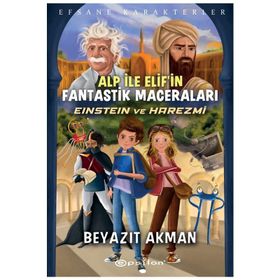 Einstein ve Harezmi-Beyazıt Akman