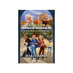 Einstein ve Harezmi-Beyazıt Akman