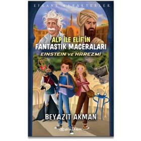 Einstein ve Harezmi-Beyazıt Akman
