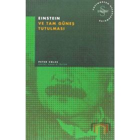 EINSTEIN VE TAM GÜNEŞ TUTULMASI - PETER COLES