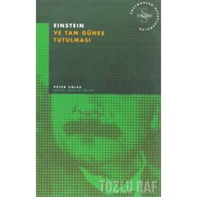 EINSTEIN VE TAM GÜNEŞ TUTULMASI - PETER COLES