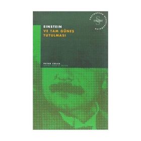 EINSTEIN VE TAM GÜNEŞ TUTULMASI - PETER COLES