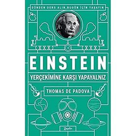 Einstein Yer Çekimine Karşı Yapayalnız - Thomas de Padova