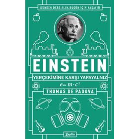 Einstein Yer Çekimine Karşı Yapayalnız - Thomas de Padova