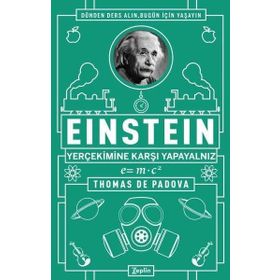 Einstein Yer Çekimine Karşı Yapayalnız - Thomas de Padova