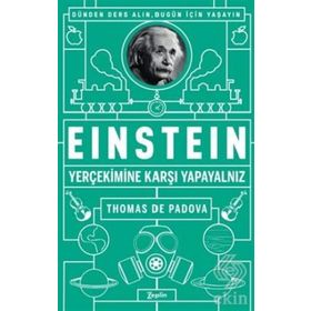 Einstein Yer Çekimine Karşı Yapayalnız - Thomas de Padova