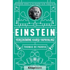 Einstein Yer Çekimine Karşı Yapayalnız - Thomas de Padova