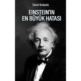 Einstein’ın En Büyük Hatası - David Bodanis