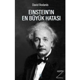 Einstein’ın En Büyük Hatası - David Bodanis