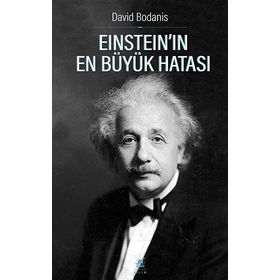 Einstein’ın En Büyük Hatası - David Bodanis