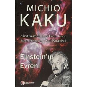 EİNSTEİN'IN EVRENI - MICHIO KAKU