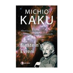 EİNSTEİN'IN EVRENI - MICHIO KAKU