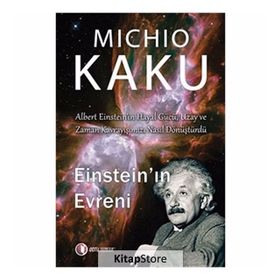 EİNSTEİN'IN EVRENI - MICHIO KAKU