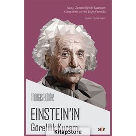 Einstein’ın Görelilik Kuramı - Timur Karaçay