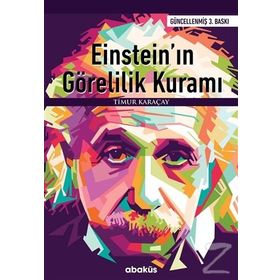 Einstein’ın Görelilik Kuramı - Timur Karaçay