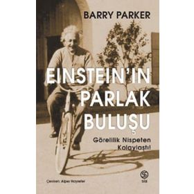 Einstein'in Parlak Buluşu - Barry Parker