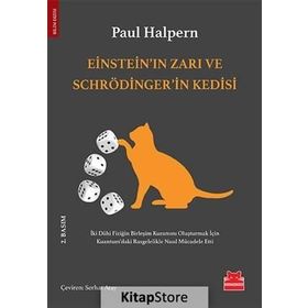 Einstein’ın Zarı ve Schrödinger’in Kedisi - Paul Halpern