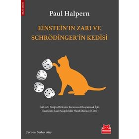 Einstein’ın Zarı ve Schrödinger’in Kedisi - Paul Halpern