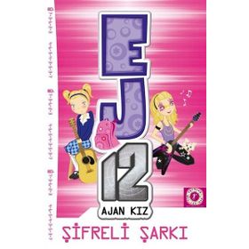 EJ12 Ajan Kız - Şifreli Şarkı - Artemis Yayınları