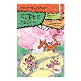 EJDER ÇOCUK GÜZEL, AÇIKGÖZ, CESUR KIZLAR 4 - BEATRICE MASINI