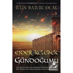 Ejder Kelebek Gün Doğumu Tülin Baturu Ocak