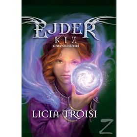 Ejder Kız 4 Kuma’nın İkizleri - Licia Troisi