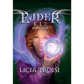 Ejder Kız 4 Kuma’nın İkizleri - Licia Troisi