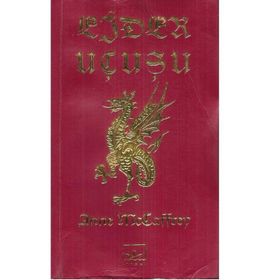 EJDER UÇUŞU - ANNE MCCAFFREY