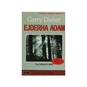 EJDERHA ADAM - GARRY DISHER