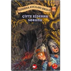 EJDERHA AVCILARI OKULU 15 - ÇİFTE EJDERHA SORUNU - KATE MCMULLAN