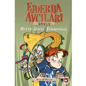 Ejderha Avcıları Okulu 7 Beyin Gücü Turnuvası - Kate McMullan