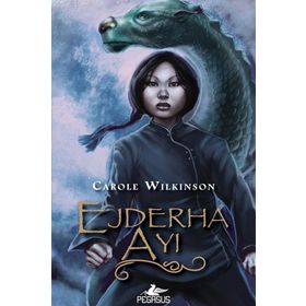 Ejderha Ayı - Carole Wilkinson